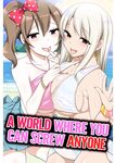A World Where You Can Screw Anyone