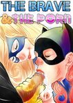 The Brave & The Porn #1