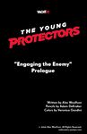 Alex Woolfson – The Young Protectors Engaging the Enemy 0: Prologue