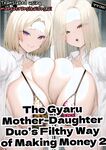 [Armadillo (Renji, Daiji)] The Gyaru Mother-Daughter Duo’s Filthy Way of Making Money 2