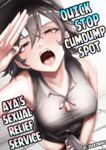 Quick Stop Cumdump Spot: Aya's Sexual Relief Service