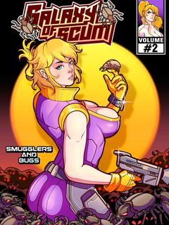 Galaxy of Scum Issue 2: Smuggler's and Bugs