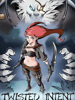 Twisted Intent Vol.1