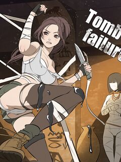 Tomb Failure