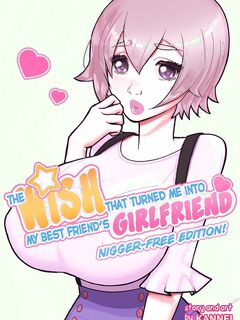The Wish That Turned Me Into My Best Friend's Girlfriend (Bleached)