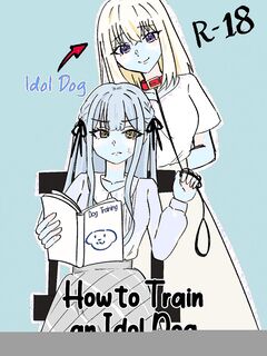 [Kraken (Hasyoku)] How to Train an Idol Dog (BanG Dream! Ave Mujica) [English] [Paradisus Translations] [Digital]