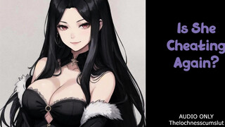 Is She Cheating Again? Audio Roleplay Preview