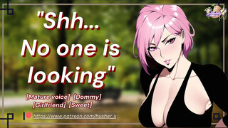 Picnic Date With Fdom GF Gets Heated [Sweet] [Sensual] [Intense Kisses] [Public]