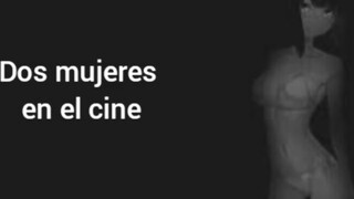 Dos mujeres en el cine (Lesvico) ASMR - GIRL